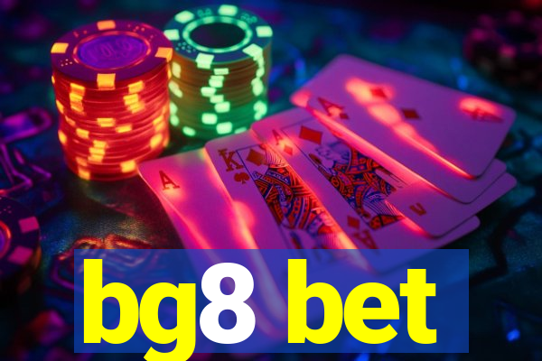 bg8 bet